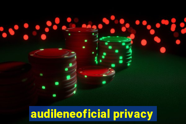 audileneoficial privacy